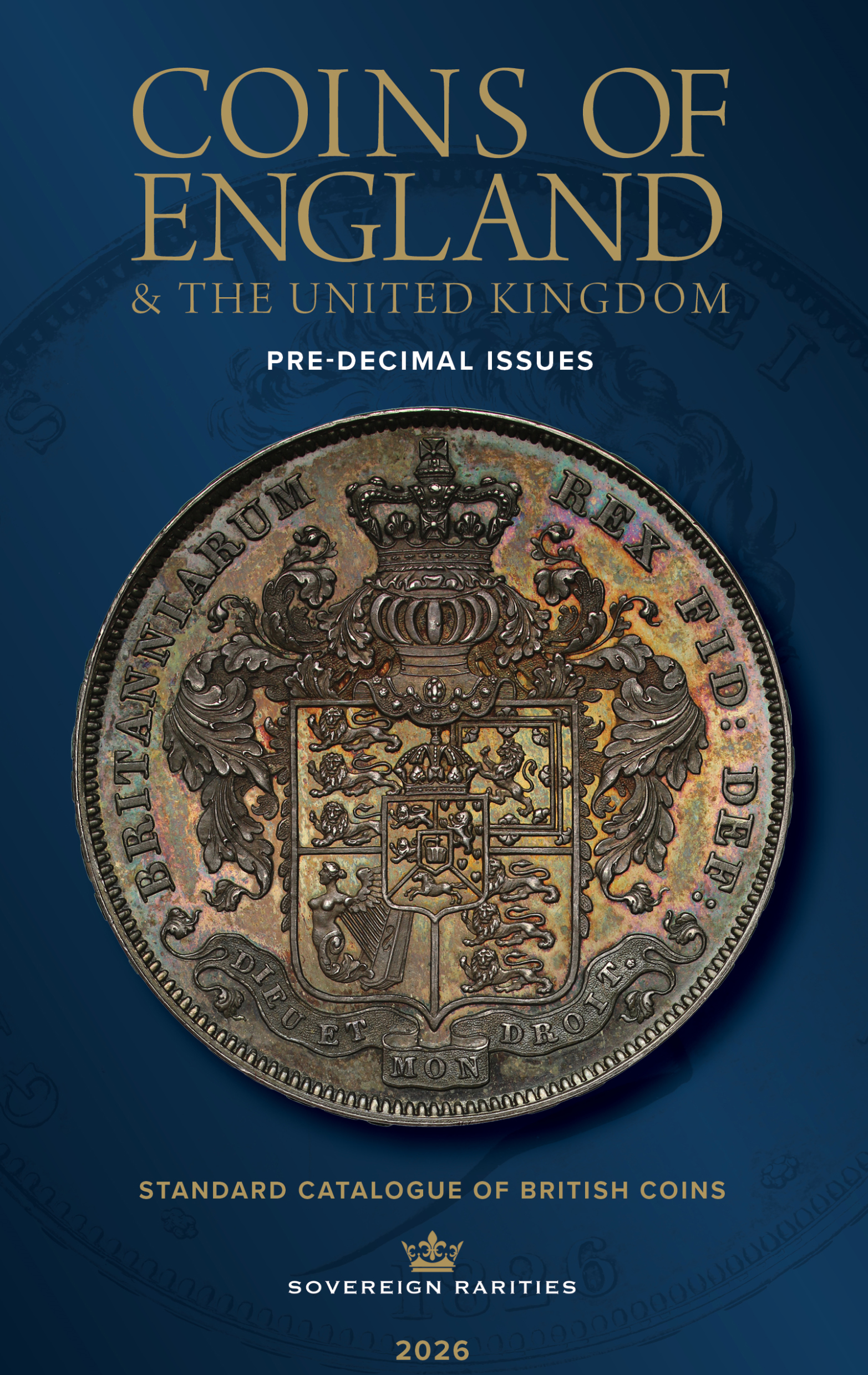 Coins of England & The United Kingdom 2026 Pre-Decimal Issues. The Standard Catalogue of British Coins (Sovereign Rarities) covering Celtic to 1971