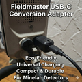 Fieldmaster USB-C Charging Adapter for Minelab Equinox, Manticore and X-Terra Pro & elite. Magnetic adapter that converts proprietary charging port to standard USB-C.